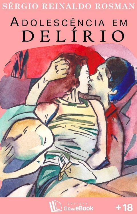 Adolescência em delírio(Kobo/電子書)