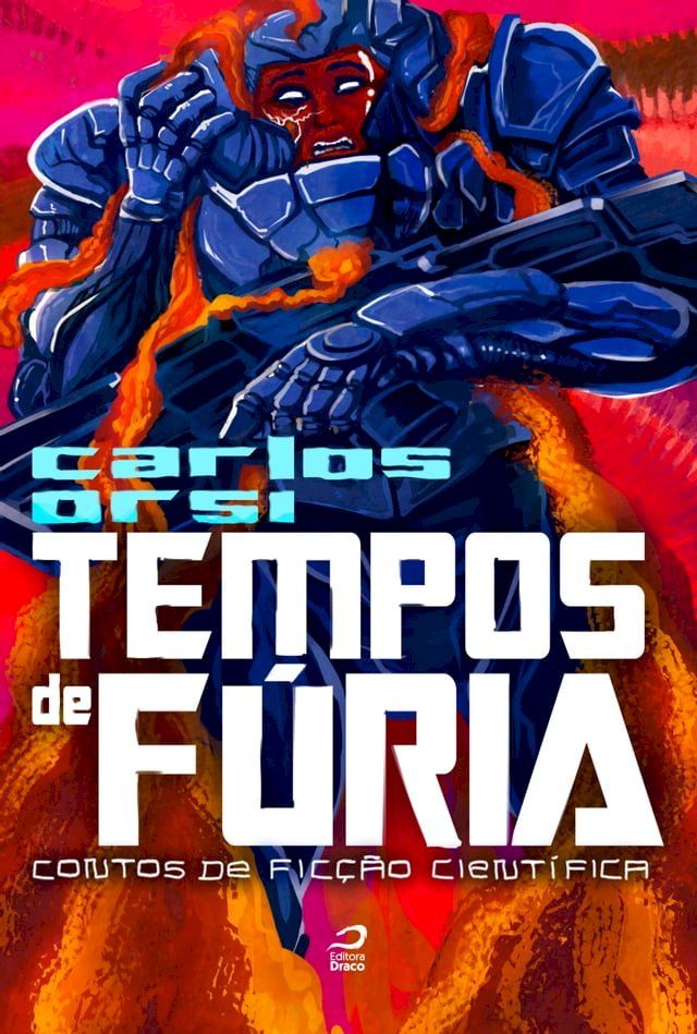  Tempos de fúria: contos de ficção científica(Kobo/電子書)