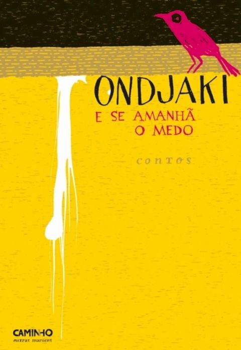 E Se Amanh&atilde; o Medo(Kobo/電子書)