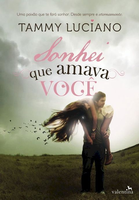 Sonhei que amava voc&ecirc;(Kobo/電子書)