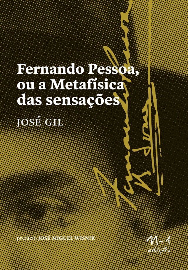  Fernando Pessoa ou a Metaf&iacute;sica das sensa&ccedil;&otilde;es(Kobo/電子書)