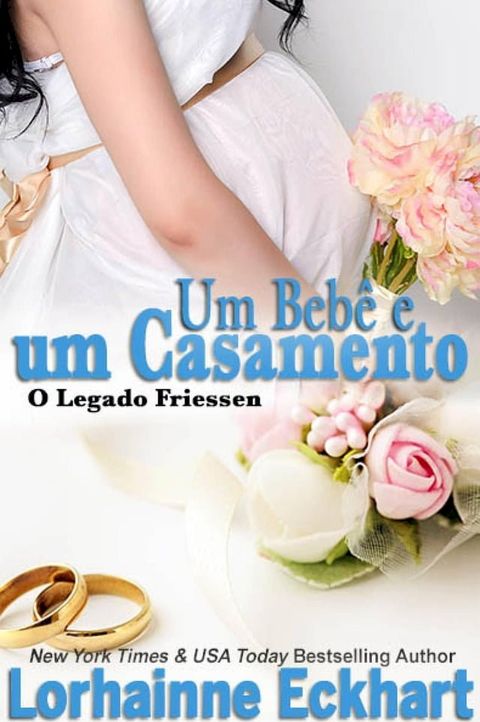 Um Bebê e um Casamento(Kobo/電子書)