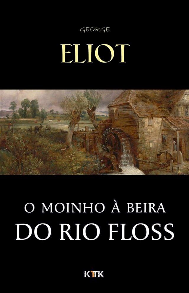  O Moinho à Beira do Rio Floss(Kobo/電子書)