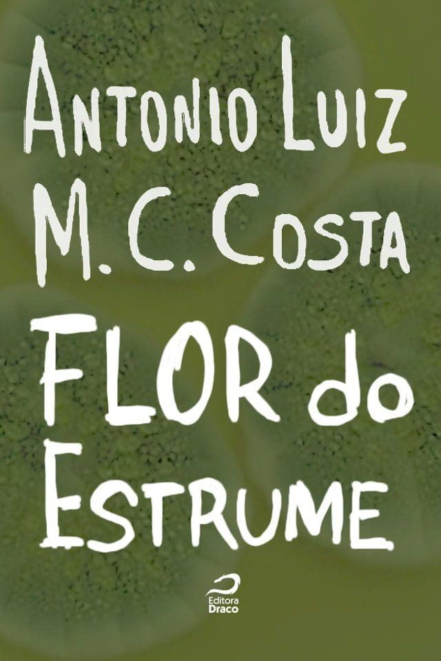  A flor do estrume(Kobo/電子書)