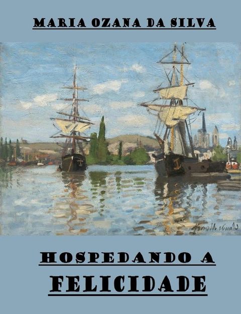 Hospedando A Felicidade(Kobo/電子書)