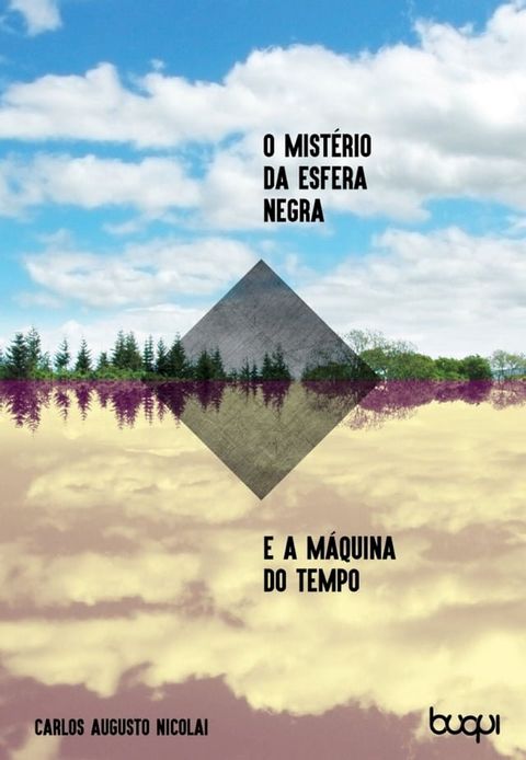 O Mist&eacute;rio da Esfera Negra e a M&aacute;quina do Tempo(Kobo/電子書)