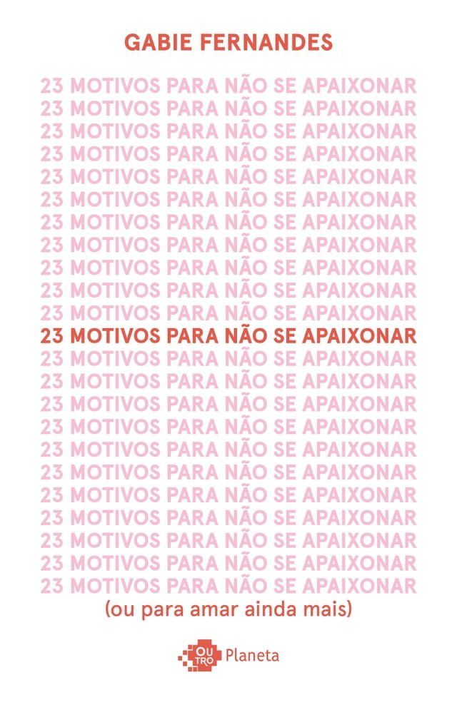  23 motivos para não se apaixonar(Kobo/電子書)