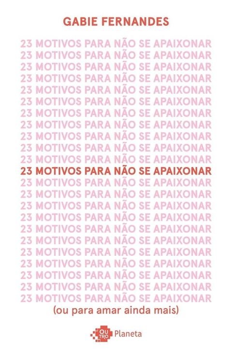 23 motivos para n&atilde;o se apaixonar(Kobo/電子書)