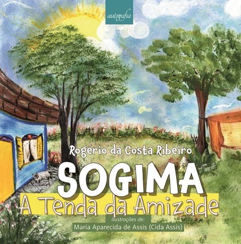 SOGIMA: A Tenda da Amizade(Kobo/電子書)