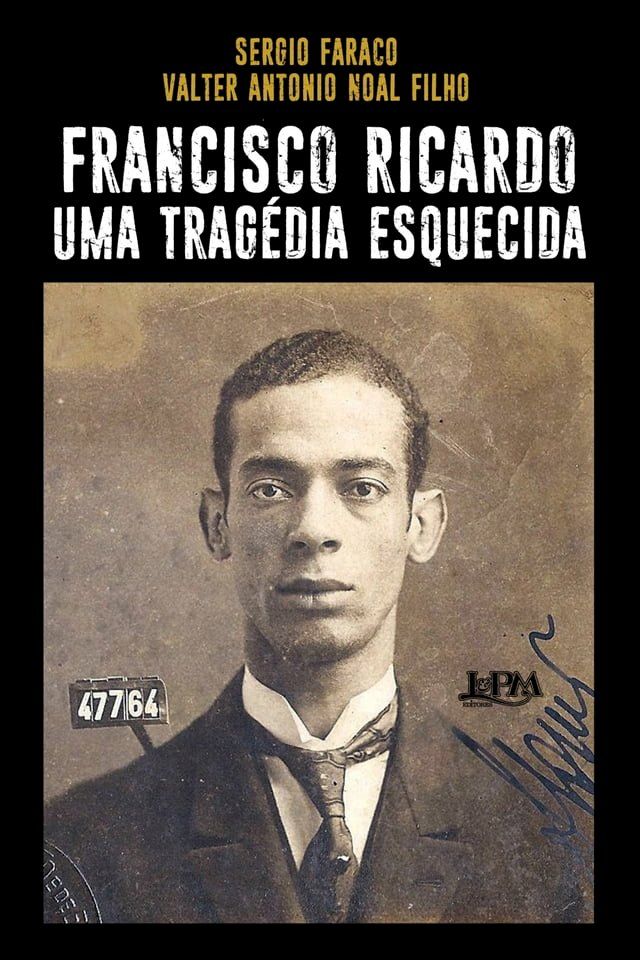  Francisco Ricardo: uma trag&eacute;dia esquecida(Kobo/電子書)