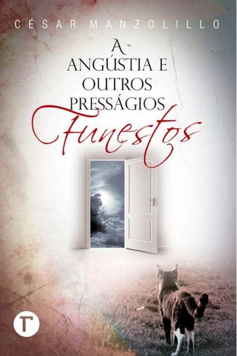 A angústia e outros presságios funestos(Kobo/電子書)