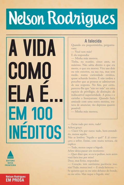 A vida como ela &eacute;... em 100 in&eacute;ditos(Kobo/電子書)