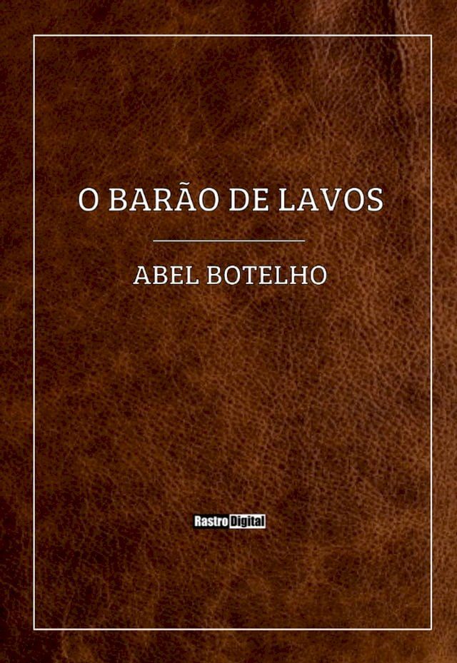  O Bar&atilde;o de Lavos(Kobo/電子書)