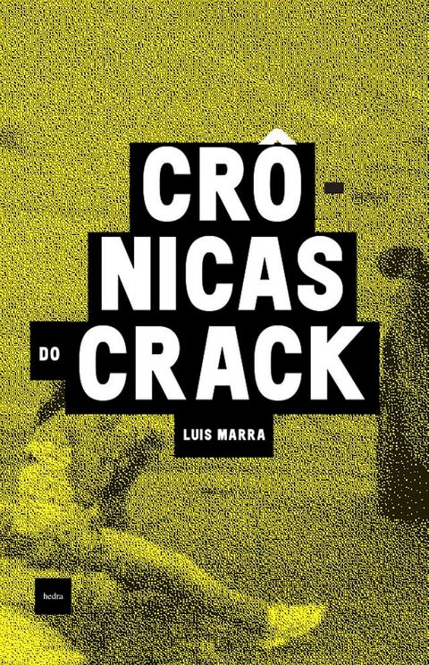 Crônicas do crack(Kobo/電子書)