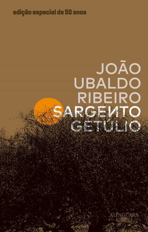 Sargento Get&uacute;lio – Edi&ccedil;&atilde;o especial de 50 anos(Kobo/電子書)