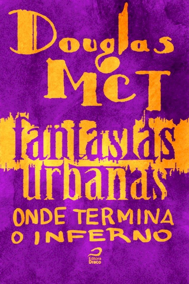  Fantasias Urbanas - Onde termina o inferno(Kobo/電子書)