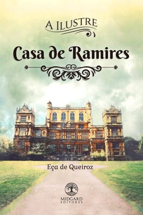 A Ilustre Casa de Ramires(Kobo/電子書)