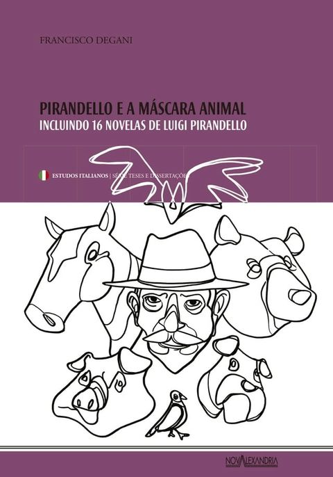 Pirandello e a m&aacute;scara animal(Kobo/電子書)