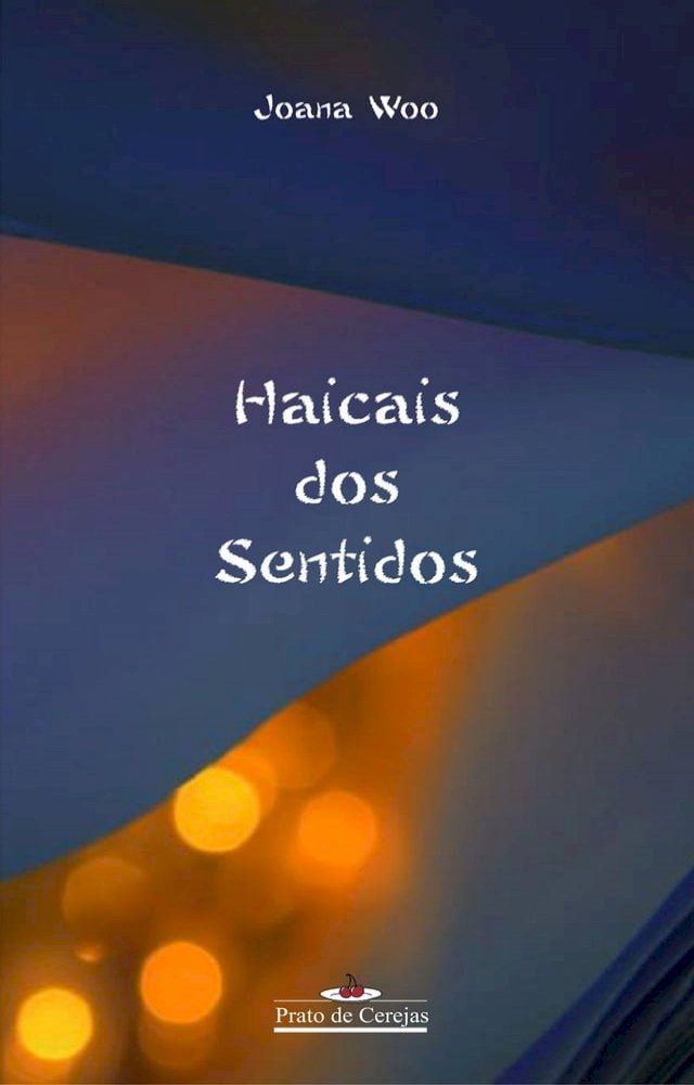  Haicais dos sentidos(Kobo/電子書)