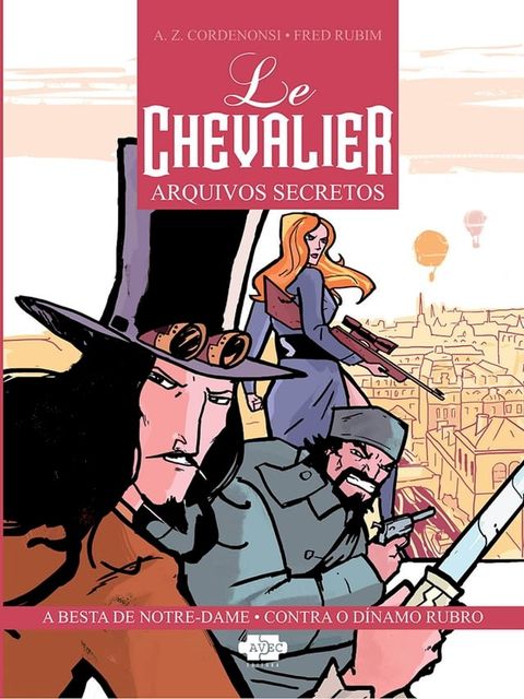 Le Chevalier: Arquivos Secretos Vol. 1(Kobo/電子書)