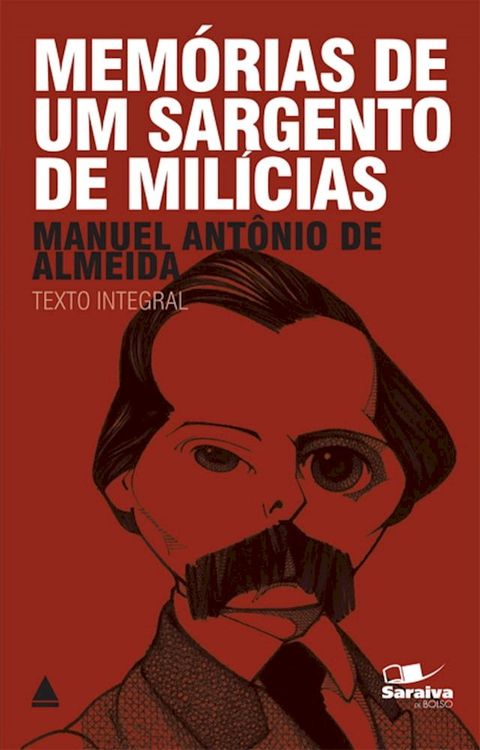 Mem&oacute;rias de Um Sargento de Mil&iacute;cias(Kobo/電子書)