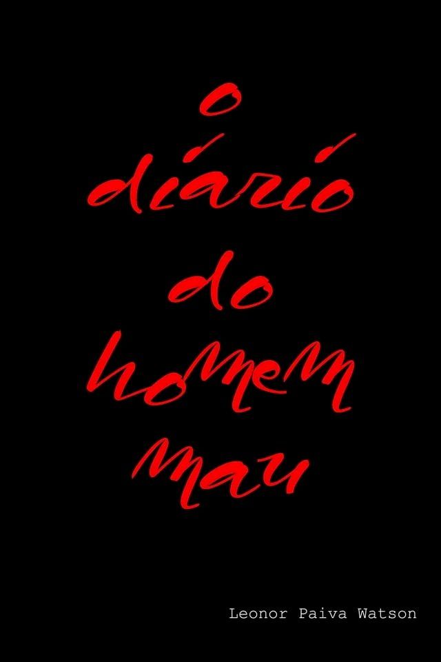  O diário do Homem mau(Kobo/電子書)