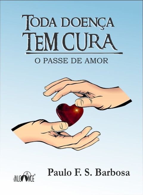 Toda doen&ccedil;a tem cura(Kobo/電子書)