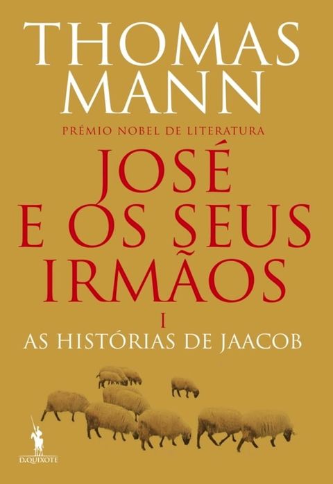 Jos&eacute; e os Seus Irm&atilde;os I. As Hist&oacute;rias de Jaacob(Kobo/電子書)