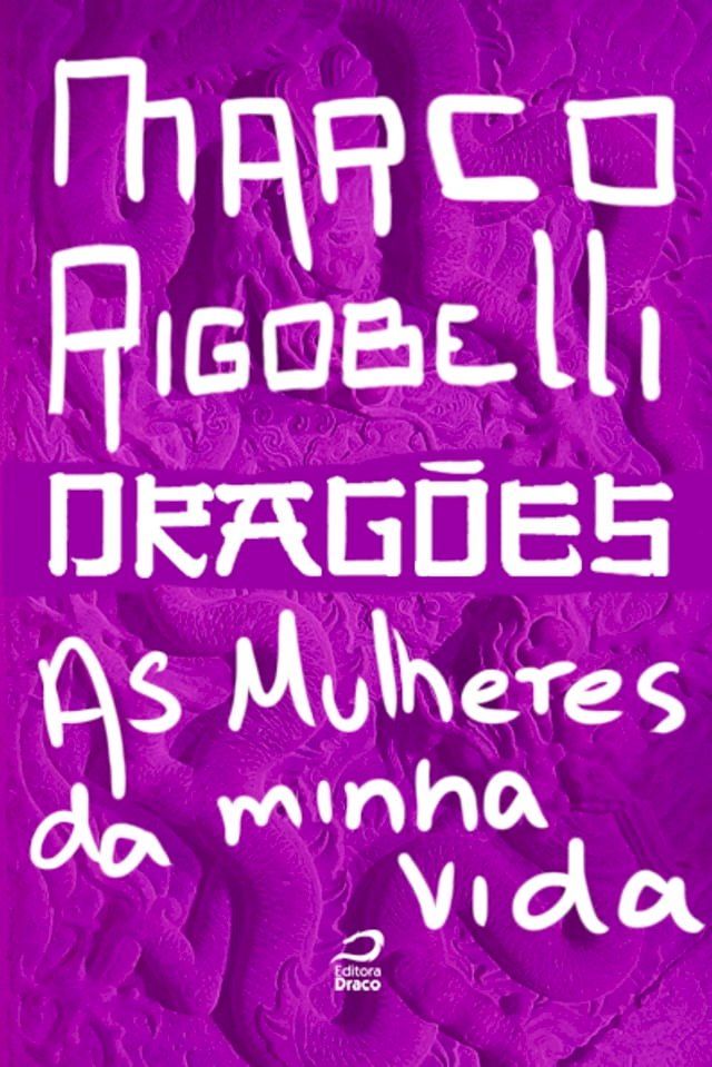  Dragões - As mulheres da minha vida(Kobo/電子書)