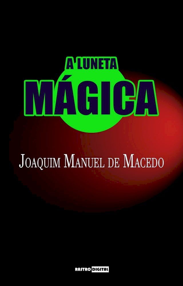  A Luneta M&aacute;gica(Kobo/電子書)