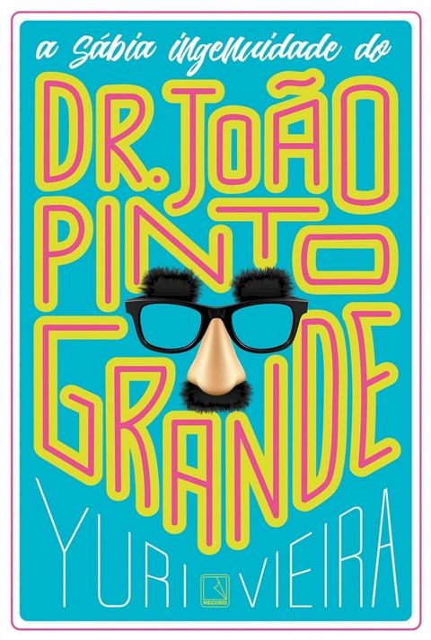 A sábia ingenuidade do Dr. João Pinto Grande(Kobo/電子書)