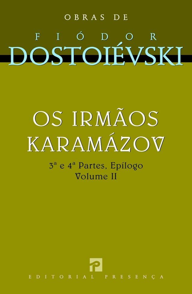  Os irmãos Karamazóv - 3ª e 4ª Partes(Kobo/電子書)