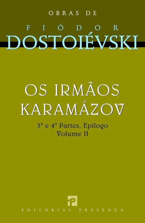 Os irm&atilde;os Karamaz&oacute;v - 3&ordf; e 4&ordf; Partes(Kobo/電子書)