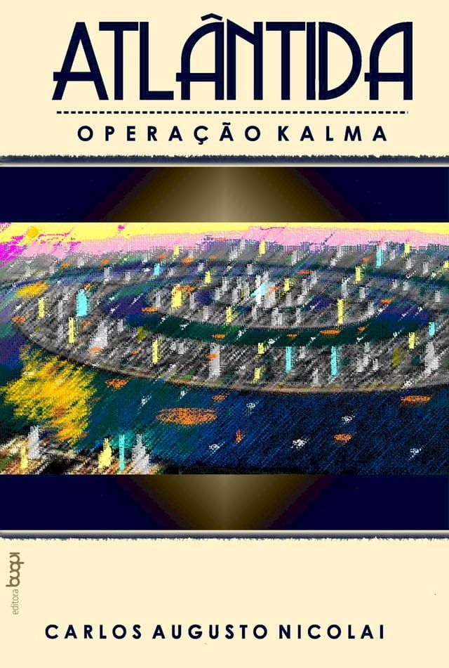  Atl&acirc;ntida: opera&ccedil;&atilde;o Kalma(Kobo/電子書)