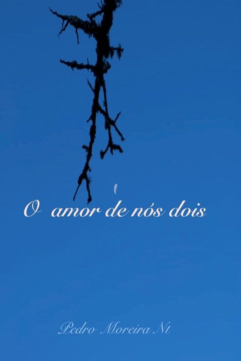 O amor de nós dois(Kobo/電子書)