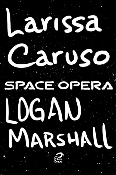 Space Opera - Logan Marshall(Kobo/電子書)