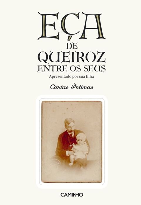 Eça de Queiroz Entre os Seus(Kobo/電子書)