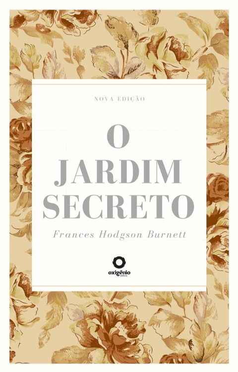 O Jardim Secreto - Nova Edi&ccedil;&atilde;o(Kobo/電子書)