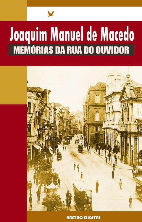 Mem&oacute;rias da Rua do Ouvidor(Kobo/電子書)