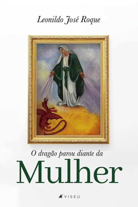 O drag&atilde;o parou diante da mulher(Kobo/電子書)