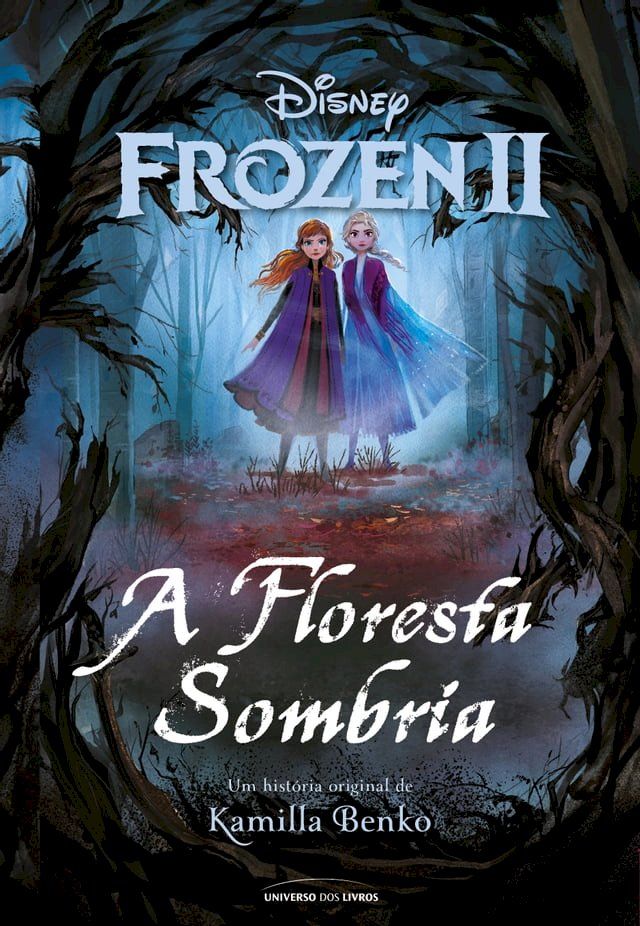  Frozen II - A Floresta sombria(Kobo/電子書)