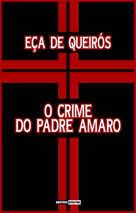 O Crime do Padre Amaro(Kobo/電子書)