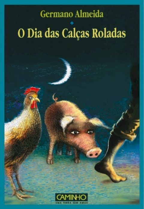 O Dia das Cal&ccedil;as Roladas(Kobo/電子書)