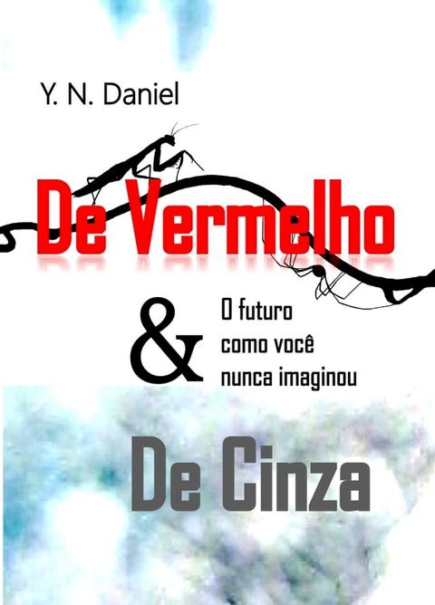 De Vermelho E De Cinza(Kobo/電子書)