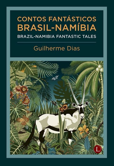 Contos Fantásticos Brasil-Namíbia / Brazil-Namibia Fantastic Tales(Kobo/電子書)