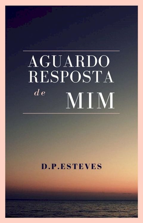 Aguardo resposta de mim(Kobo/電子書)