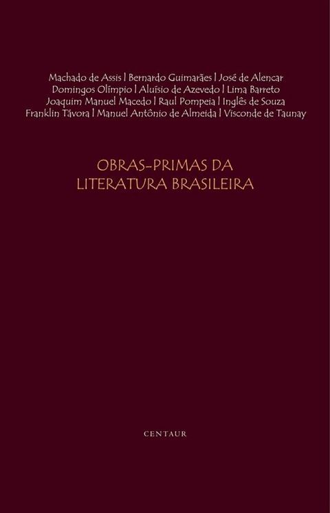 Obras-Primas da Literatura Brasileira(Kobo/電子書)