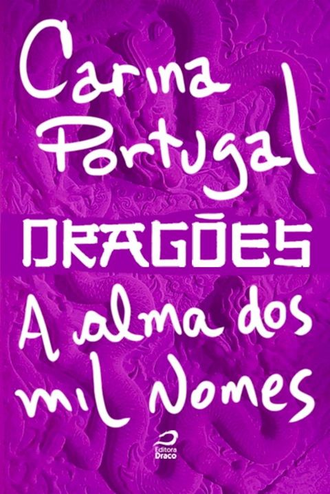 Dragões - A Alma dos Mil Nomes(Kobo/電子書)