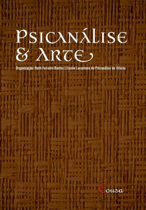 Psican&aacute;lise e Arte(Kobo/電子書)