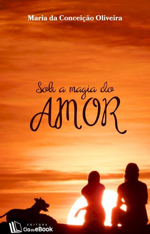 Sob a magia do amor(Kobo/電子書)